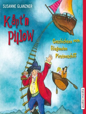 cover image of Käpt'n Pillow--Geschichten vom fliegenden Piratenschiff